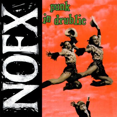 NOFX -  Punk in Drublic